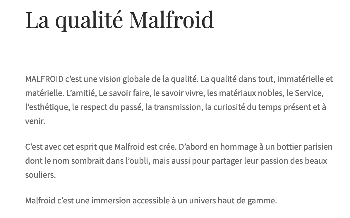 Tout est fait pour évoquer au client une sorte d’imaginaire, de fantasme du “haut de gamme”. (source : malfroid)
