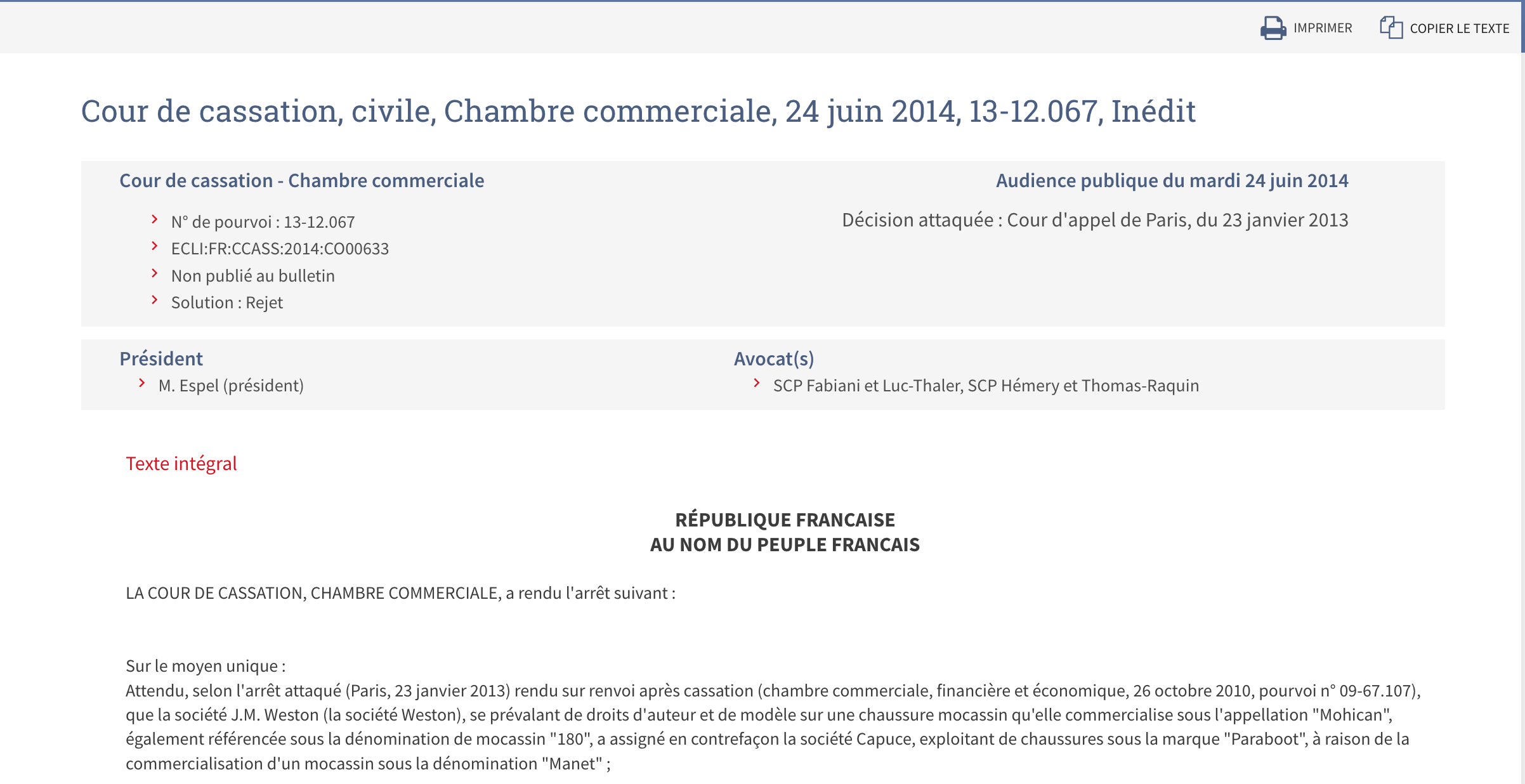 Weston qui pleure. Arrêt de rejet de la Cour de cassation qui fait suite à la procédure judiciaire intentée par Weston contre Paraboot pour avoir copié la 180. (source : légifrance)
