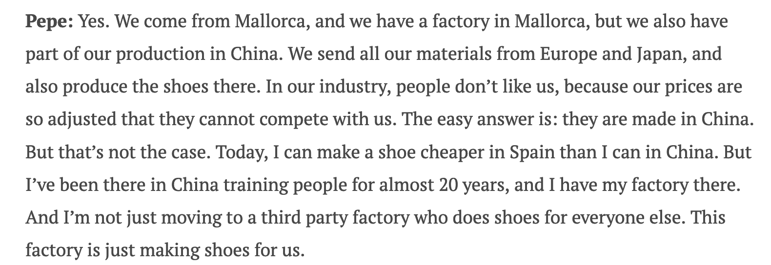 La théorie économique selon le directeur de Meermin, faire produire en Chine est plus cher qu’en Europe. Ça en dit long sur le QI des clients qui avalent le mensonge et sur son degré d’intégrité.  (Source : Stitchdown).
