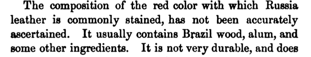 Extrait du livre The Art of Tanning and Currying Leather mentionnant l’utilisation de “bois-brésil”